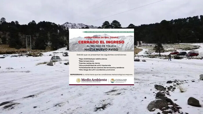 Accesos al Nevado de Toluca cerrados por condiciones climáticas adversas