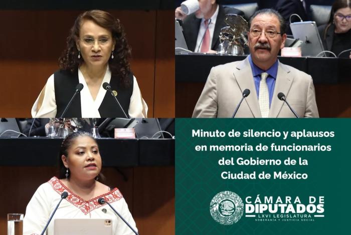 Comisión Permanente guardó minuto de silencio y dedicó aplausos en memoria de funcionarios del gobierno de la CDMX