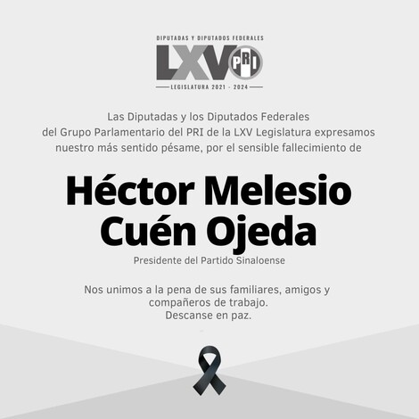  CONDENAMOS EL ASESINATO DEL DIPUTADO FEDERAL ELECTO MELESIO CUEN OJEDA, EXIGIMOS QUE AUTORIDADES CUMPLAN CON SU DEBER: DIPUTADOS DEL PRI