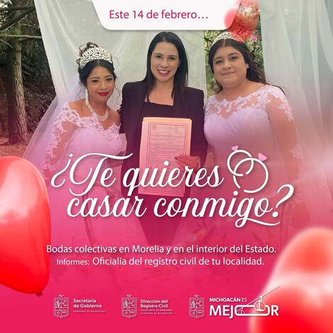 Conoce los requisitos para las bodas colectivas del 14 de febrero en Michoacán