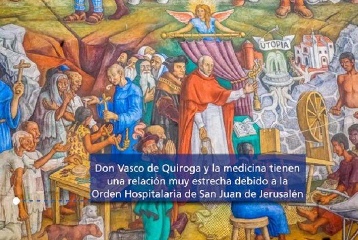Don Vasco de Quiroga fue pionero de la salud integral