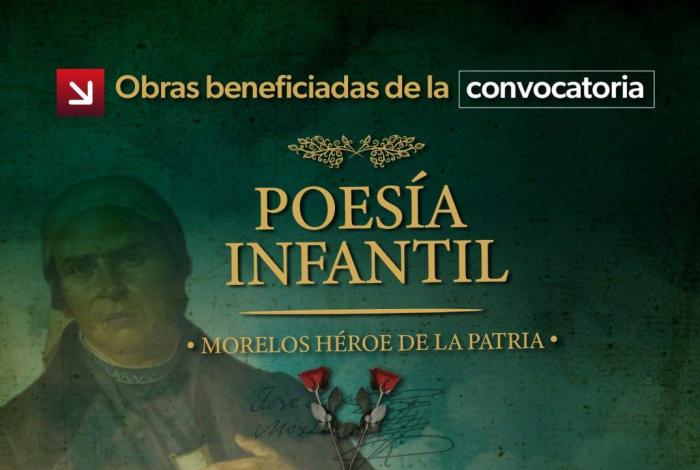 Estos son los ganadores del concurso de poesía infantil ‘Morelos, Héroe de la Patria’