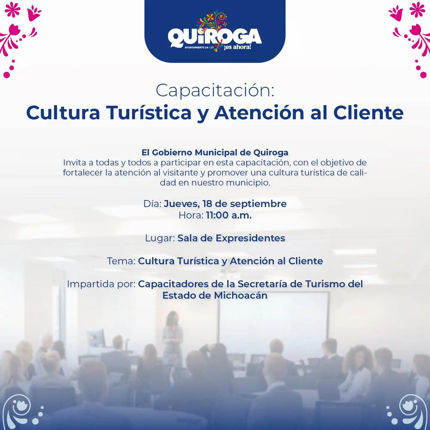 Impulsa Quiroga la capacitación en Cultura Turística y Atención al Cliente