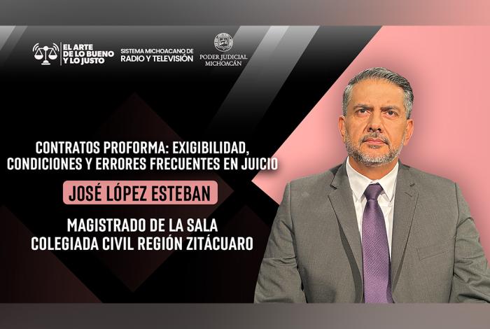 Magistrado José López Esteban explica los contratos proforma en El Arte de loBueno y lo Justo