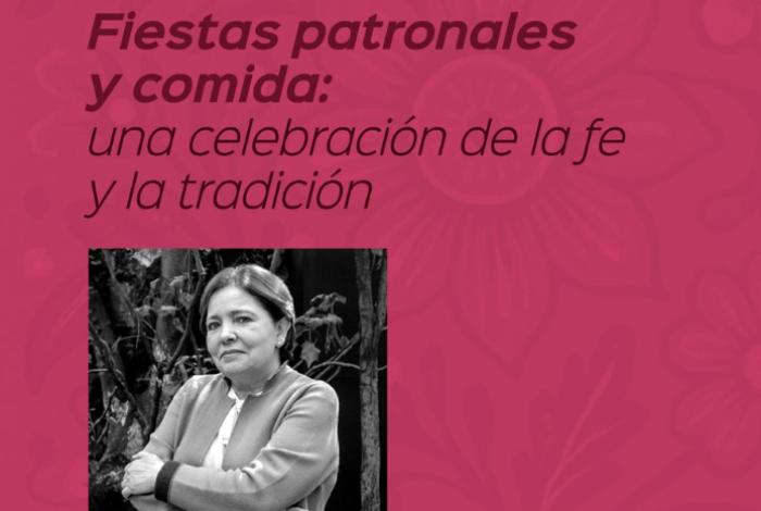 Marcela Briz, las fiestas patronales y la comida