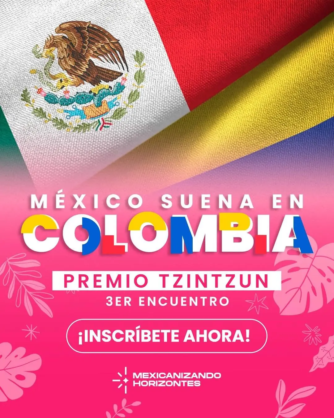 Mexicanizando Horizontes lanza la tercera convocatoria del Premio Tzintzun con destino a Colombia