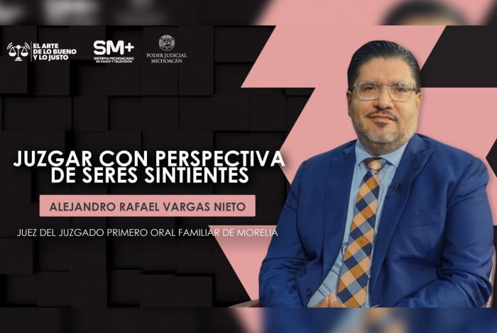 Reconocer los derechos de los seres sintientes fortalece una justicia más sensible y acorde con la realidad social: Juez Alejandro Rafael Vargas Nieto