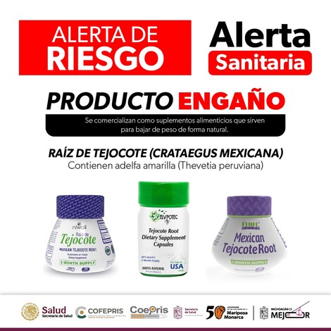  Riesgo por consumo de suplementos con raíz de tejocote: SSM