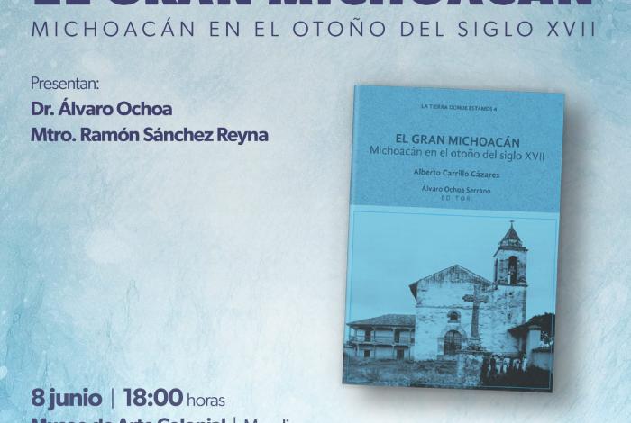 Secum invita a la presentación editorial de “El gran Michoacán en el otoño del siglo XVII”