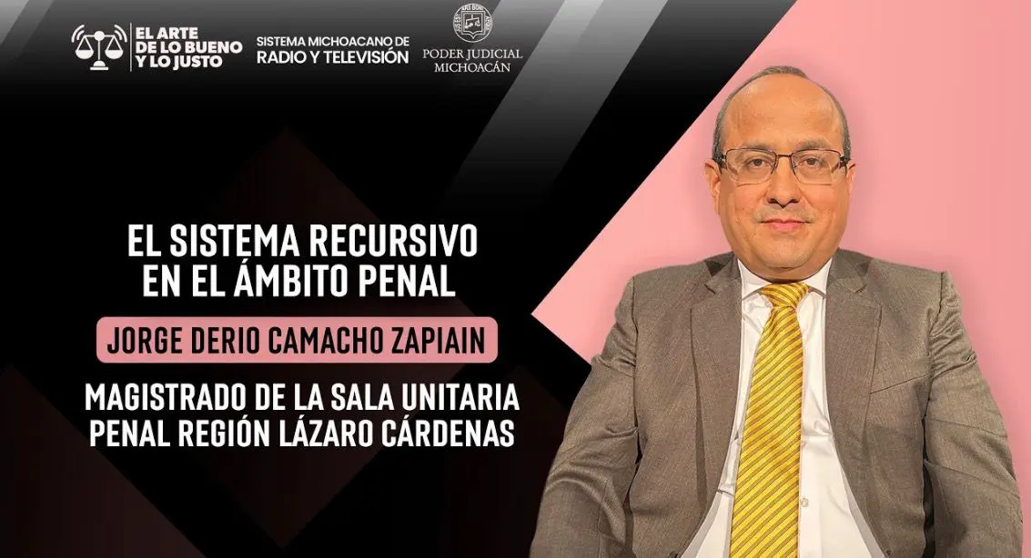 Sistema recursivo penal permite inconformarse ante resoluciones judiciales: magistrado Jorge Derio Camacho Zapiain